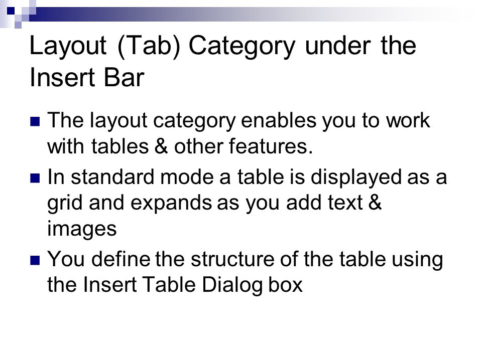 Layout (Tab) Category under the Insert Bar