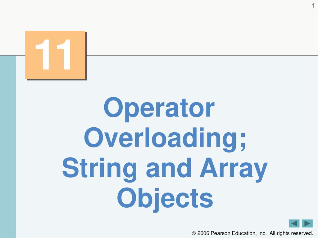 Operator Overloading; String and Array Objects - ppt download