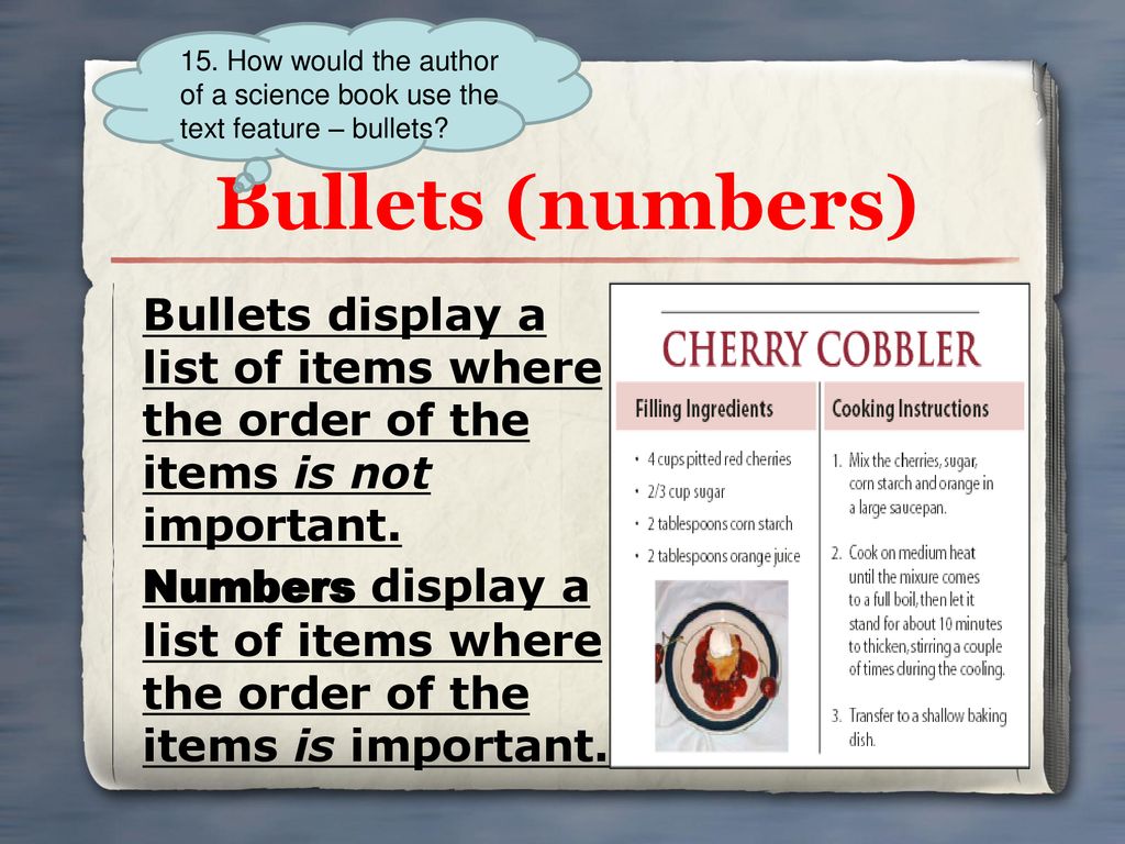 15. How would the author of a science book use the text feature – bullets