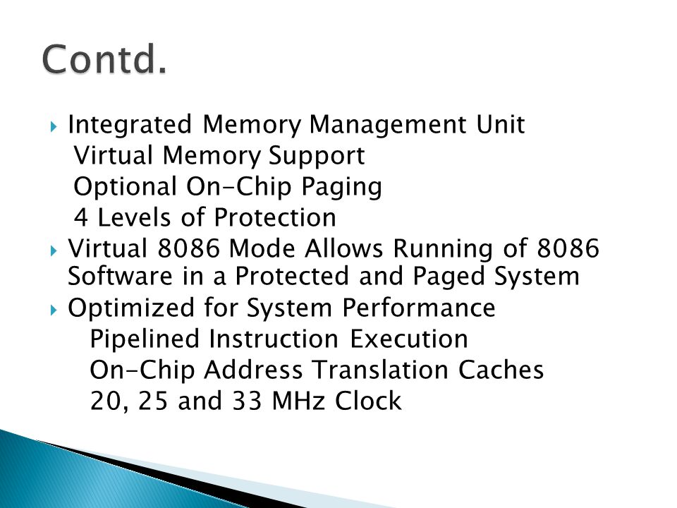 Contd. Integrated Memory Management Unit Virtual Memory Support