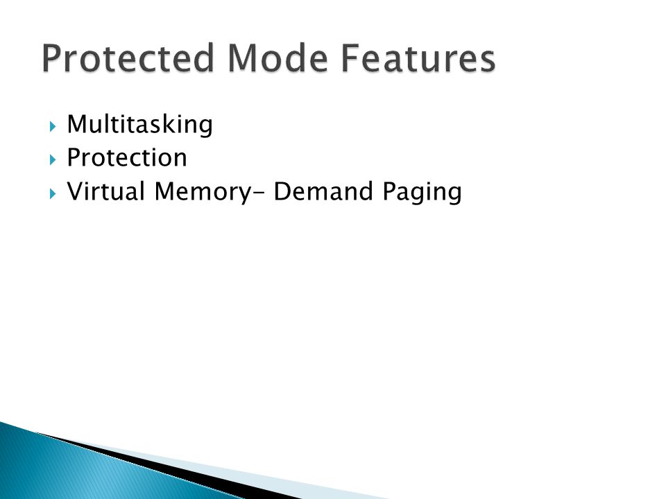Protected Mode Features