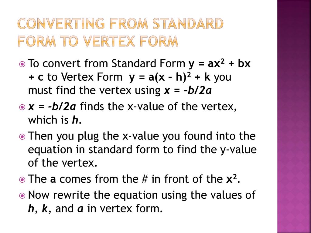 Converting Between Standard Form And Vertex Form Ppt Download
