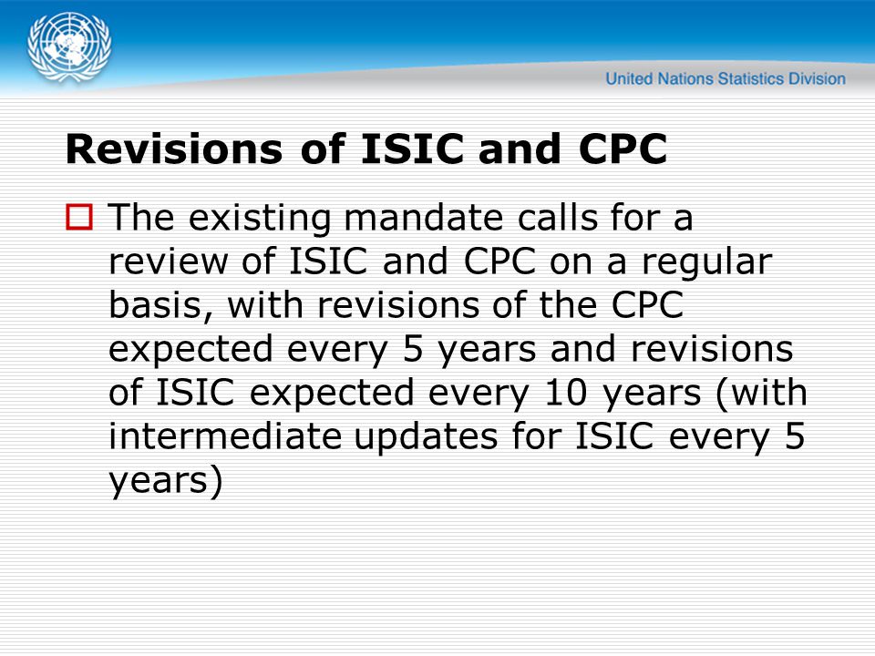 Revisions of ISIC and CPC