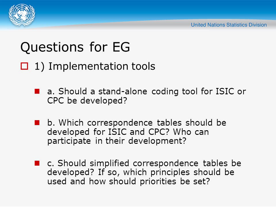 Questions for EG 1) Implementation tools