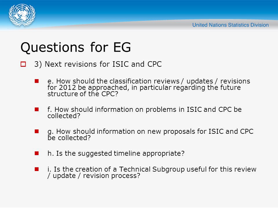 Questions for EG 3) Next revisions for ISIC and CPC
