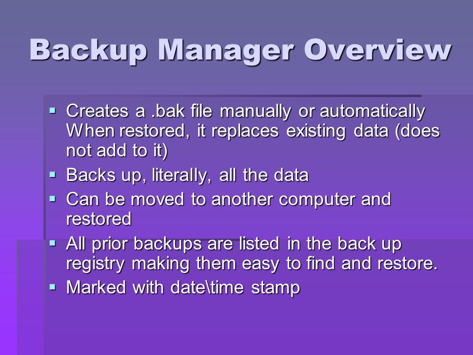Backup Manager Overview