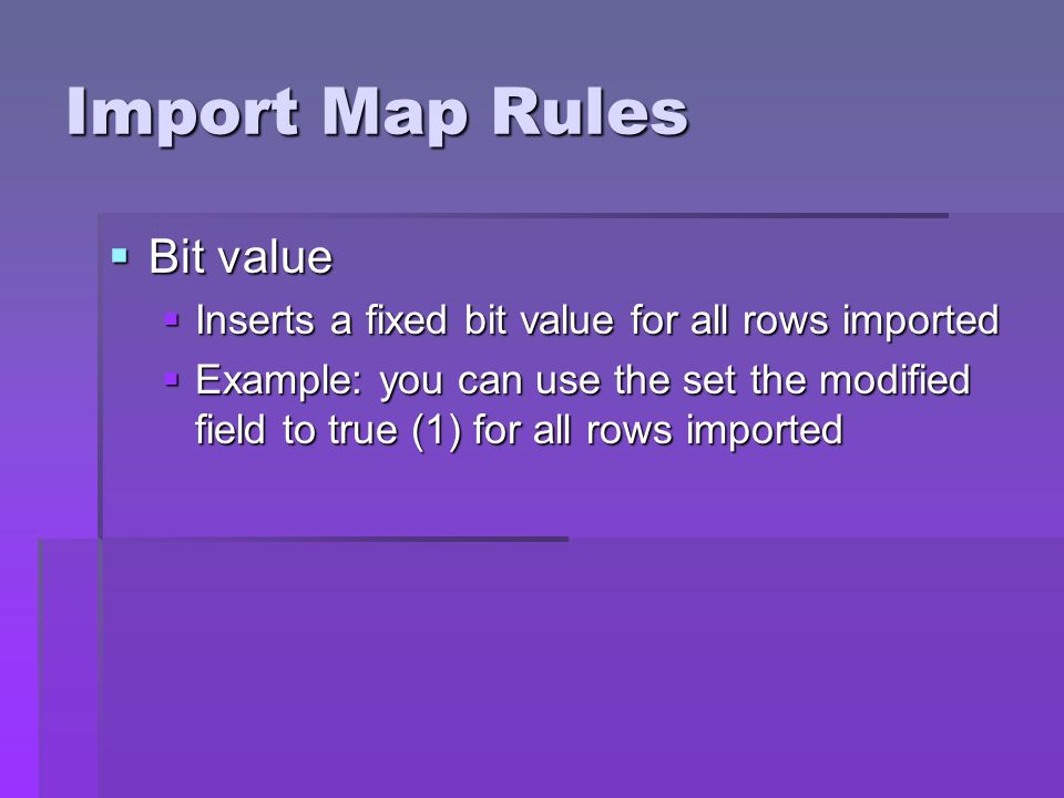 Import Map Rules Bit value