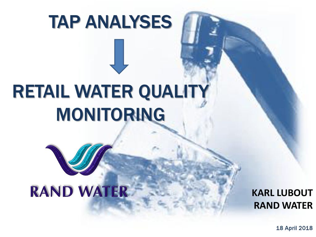 TAP ANALYSES RETAIL WATER QUALITY MONITORING