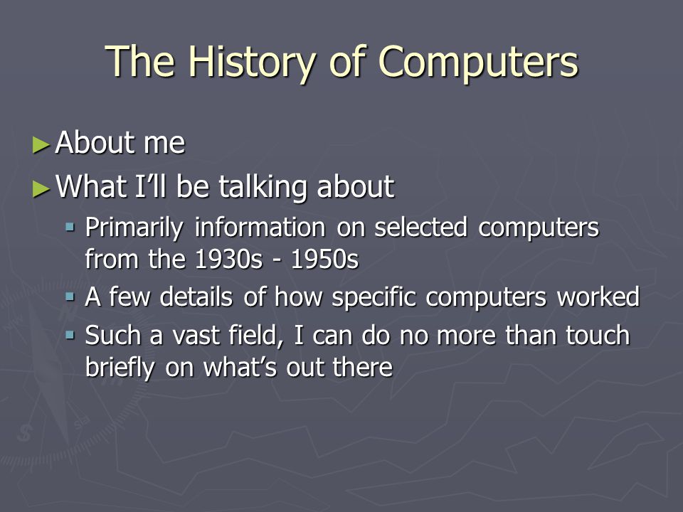 A Brief Tour of The History of Computers - ppt video online download
