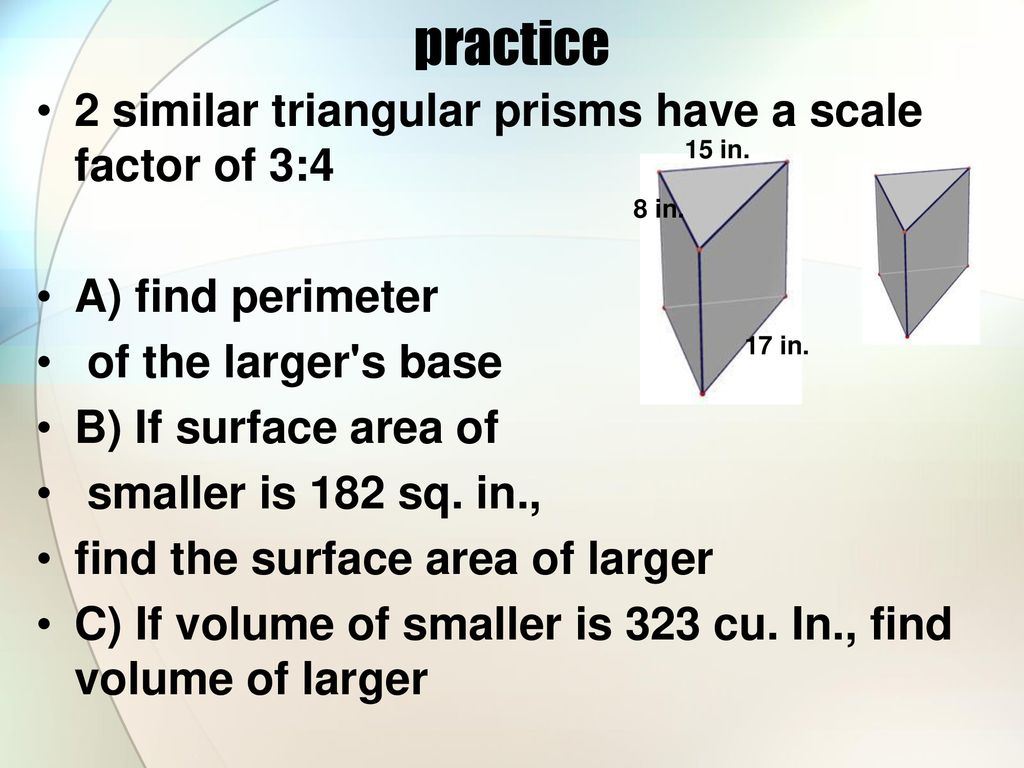 Volume Ratios Of Similar Solids Ppt Download