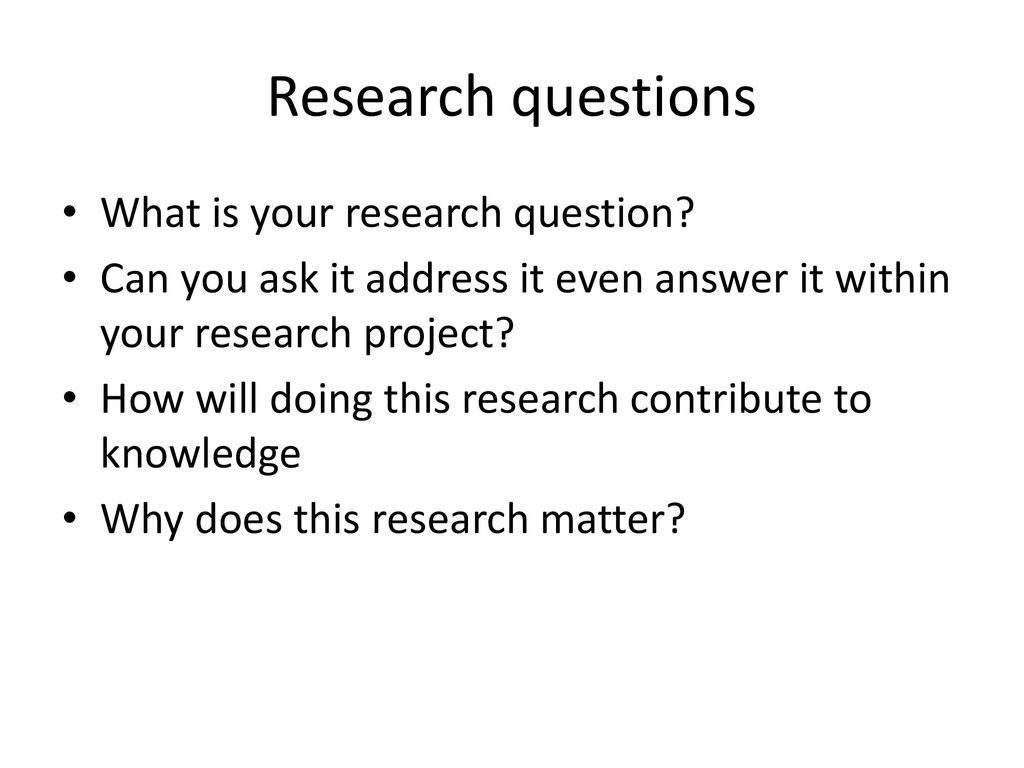 Refining your research proposal planning and actioning it - ppt download