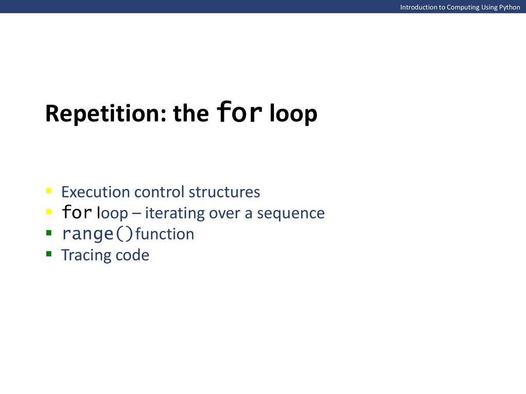 Repetition: the for loop - ppt download