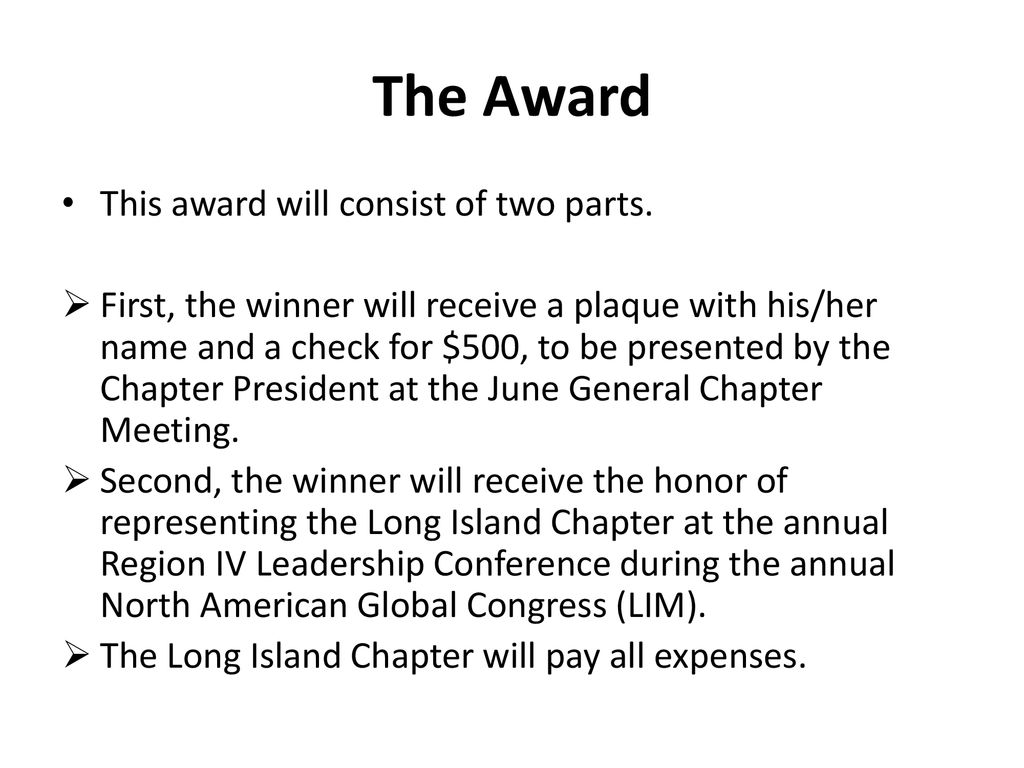 The Award This award will consist of two parts.