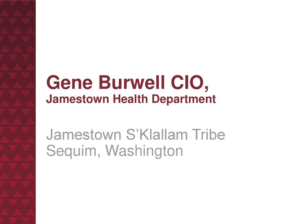 Gene Burwell CIO, Jamestown Health Department