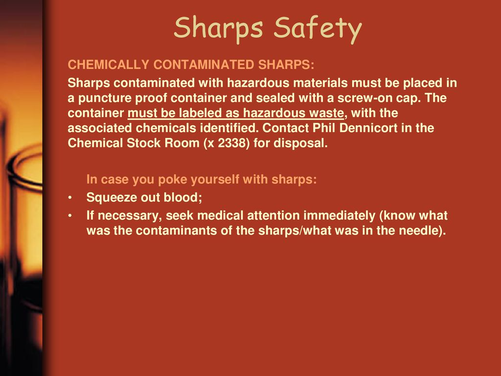 Sharps Safety CHEMICALLY CONTAMINATED SHARPS: