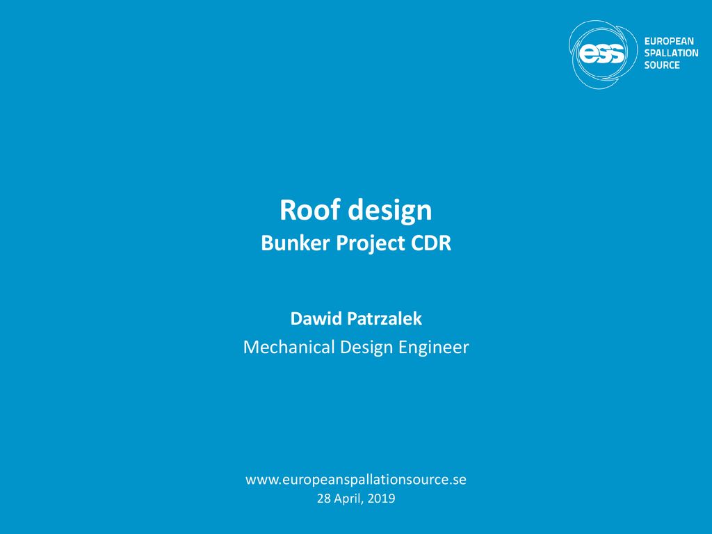 Roof design Bunker Project CDR