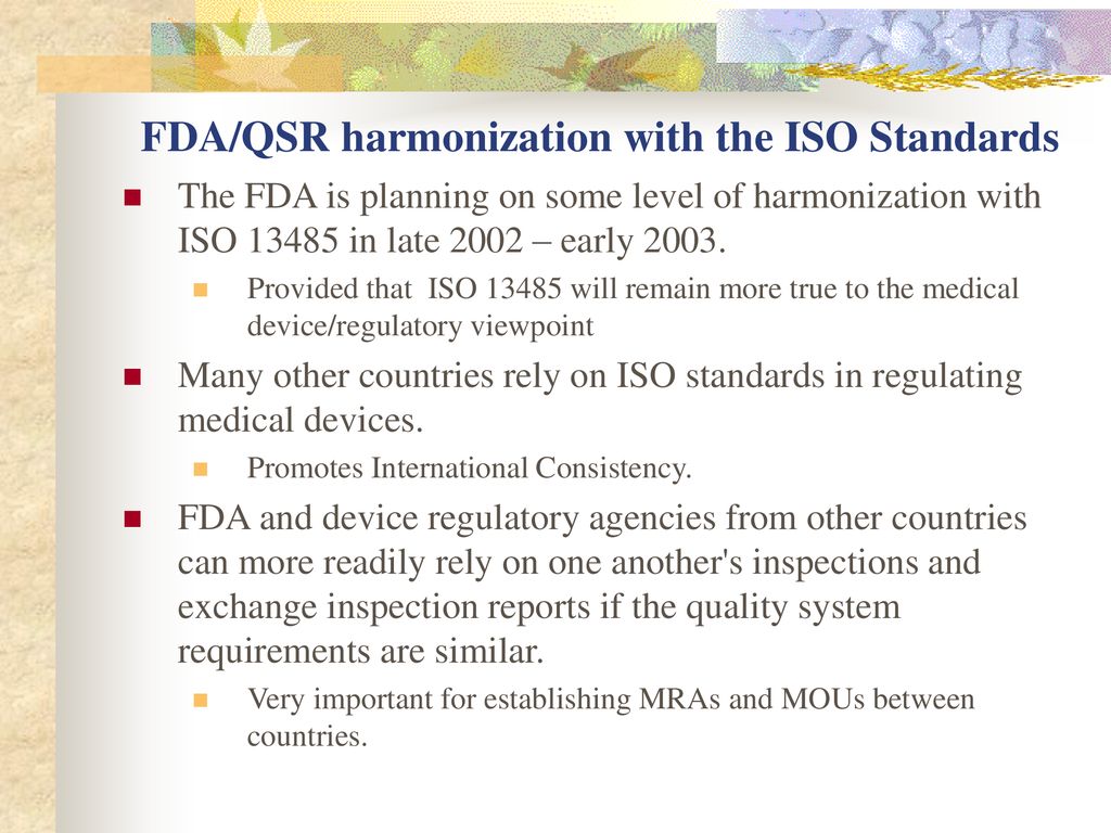 FDA/QSR harmonization with the ISO Standards