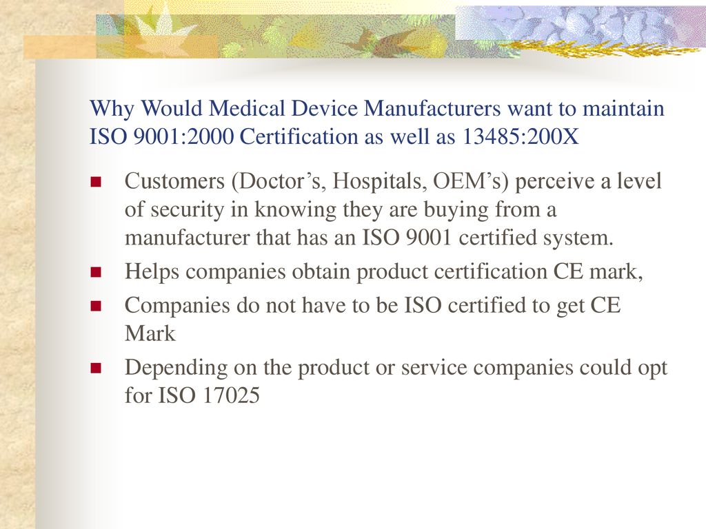 ISO 13485: by: Aaron Lupo ppt download