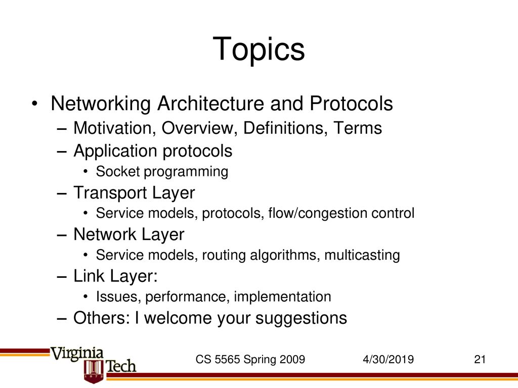 Topics Networking Architecture and Protocols