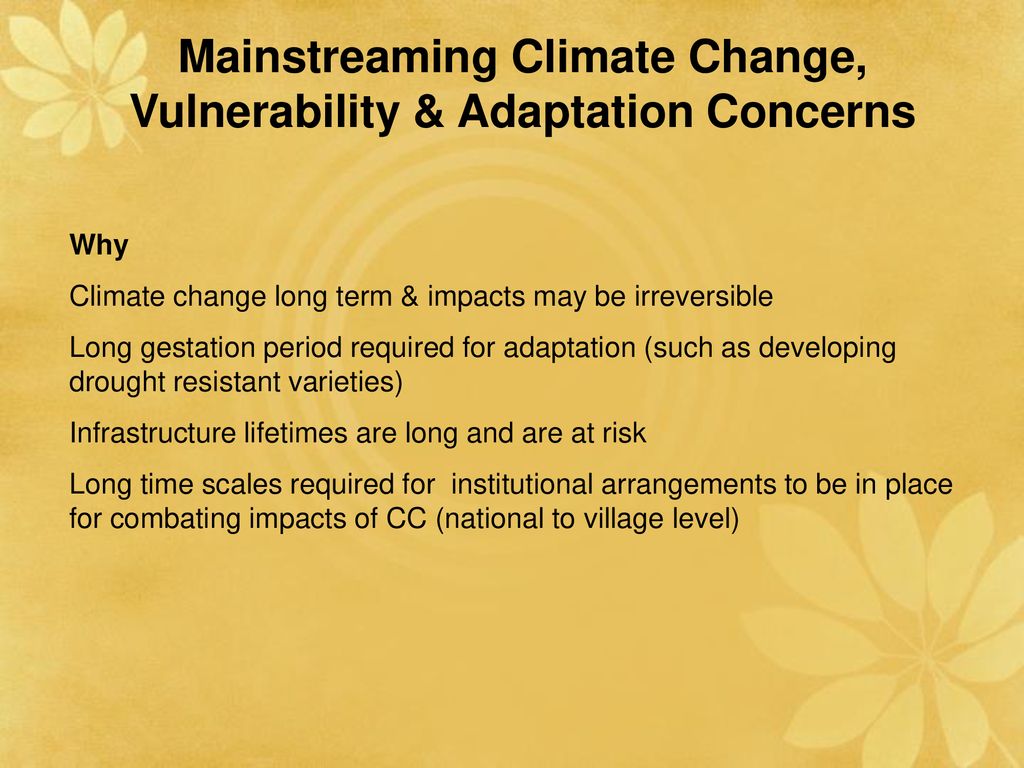 Mainstreaming Climate Change, Vulnerability & Adaptation Concerns