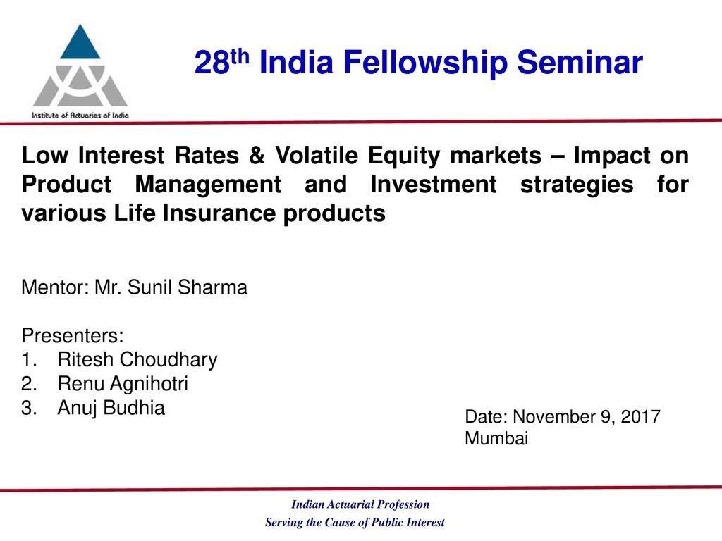 Indian Actuarial Profession Serving the Cause of Public Interest - ppt ...