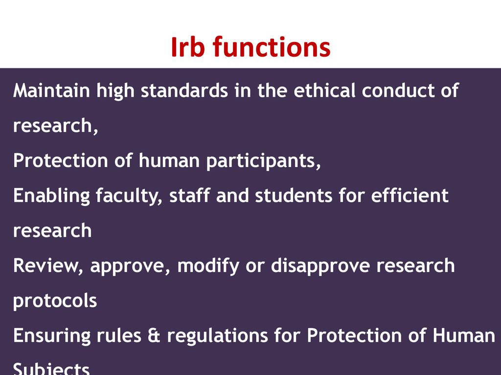 Institutional Review Board (IRB) FORM How to write? - ppt download