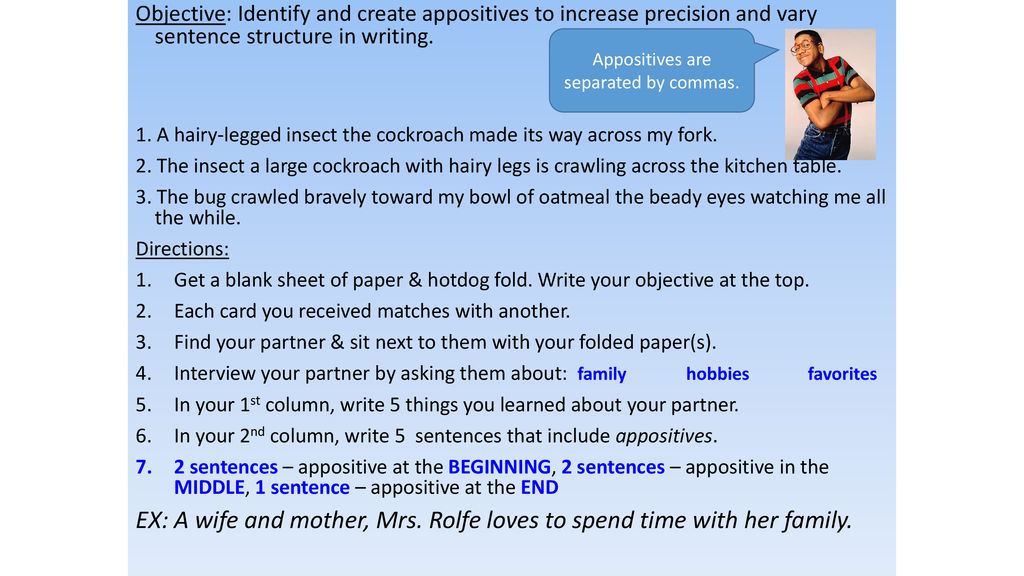 Appositives are separated by commas. ppt download