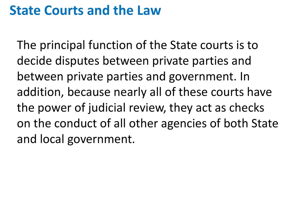 State Courts and the Law