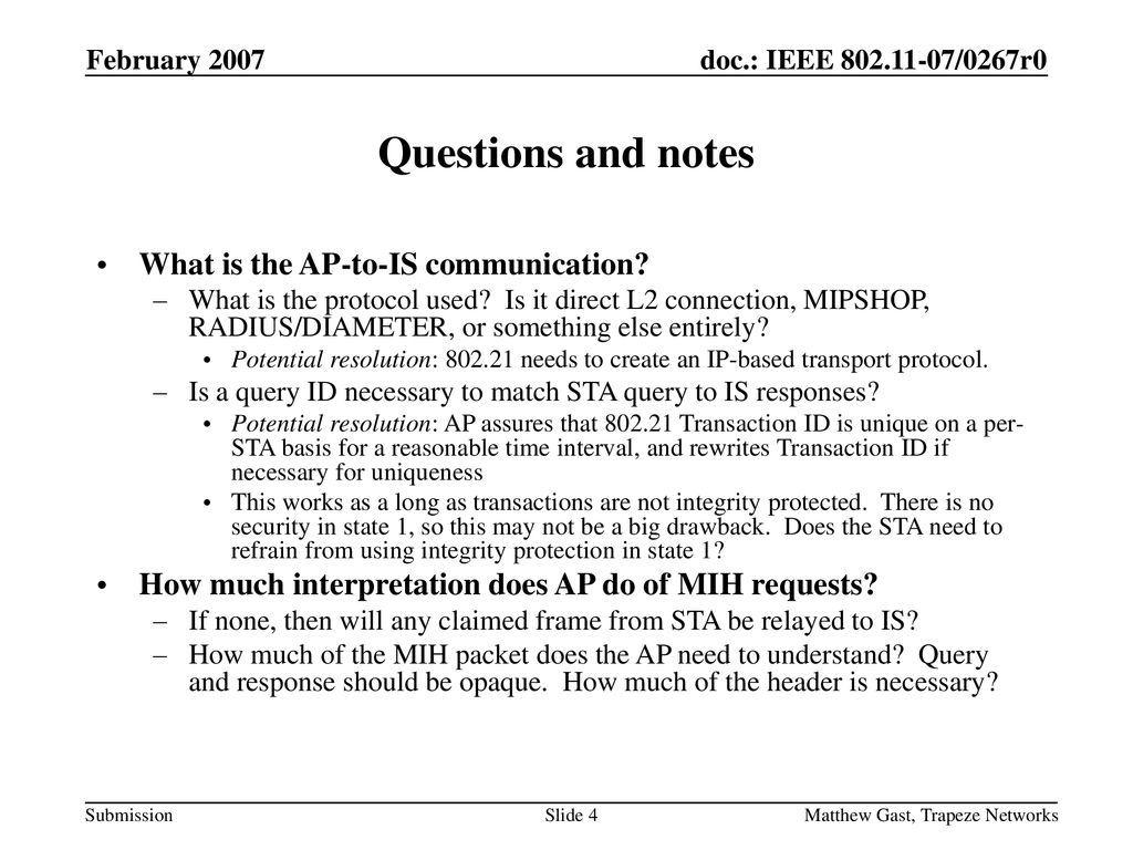 Questions and notes What is the AP-to-IS communication