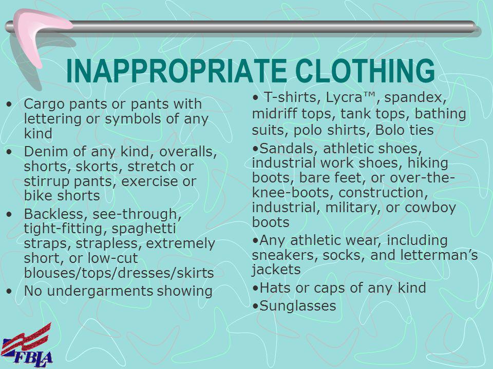 INAPPROPRIATE CLOTHING