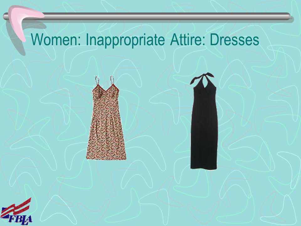 Women: Inappropriate Attire: Dresses