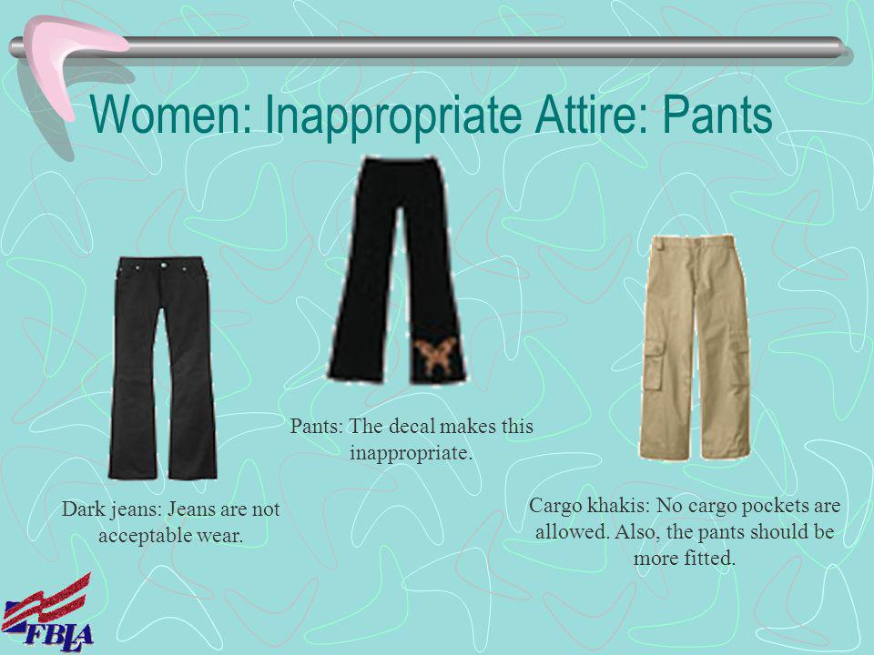 Women: Inappropriate Attire: Pants