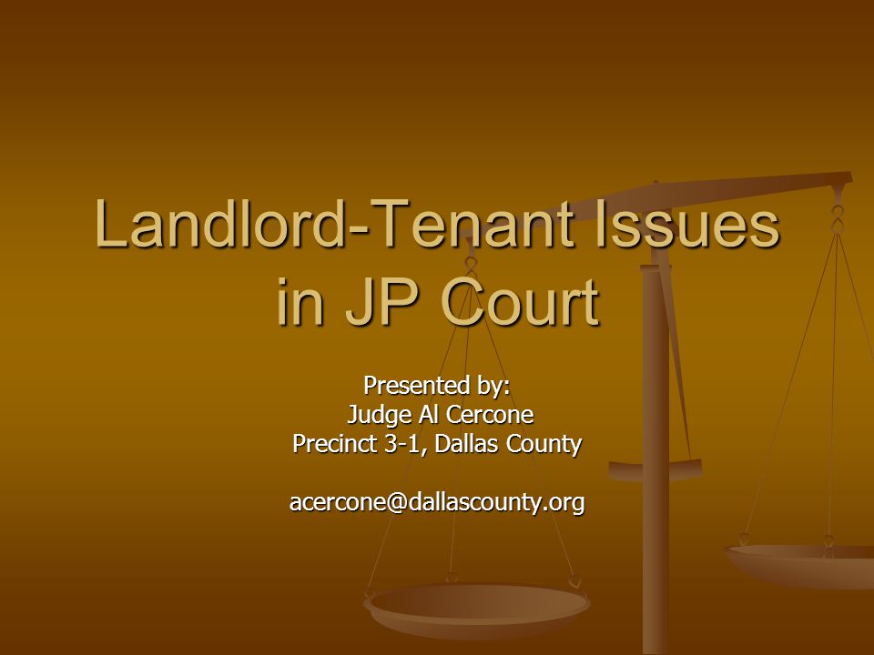 Landlord-Tenant Issues in JP Court