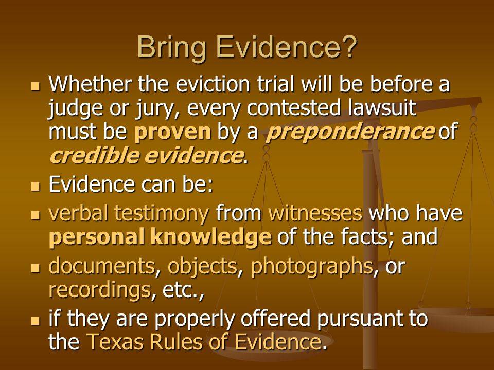 Bring Evidence