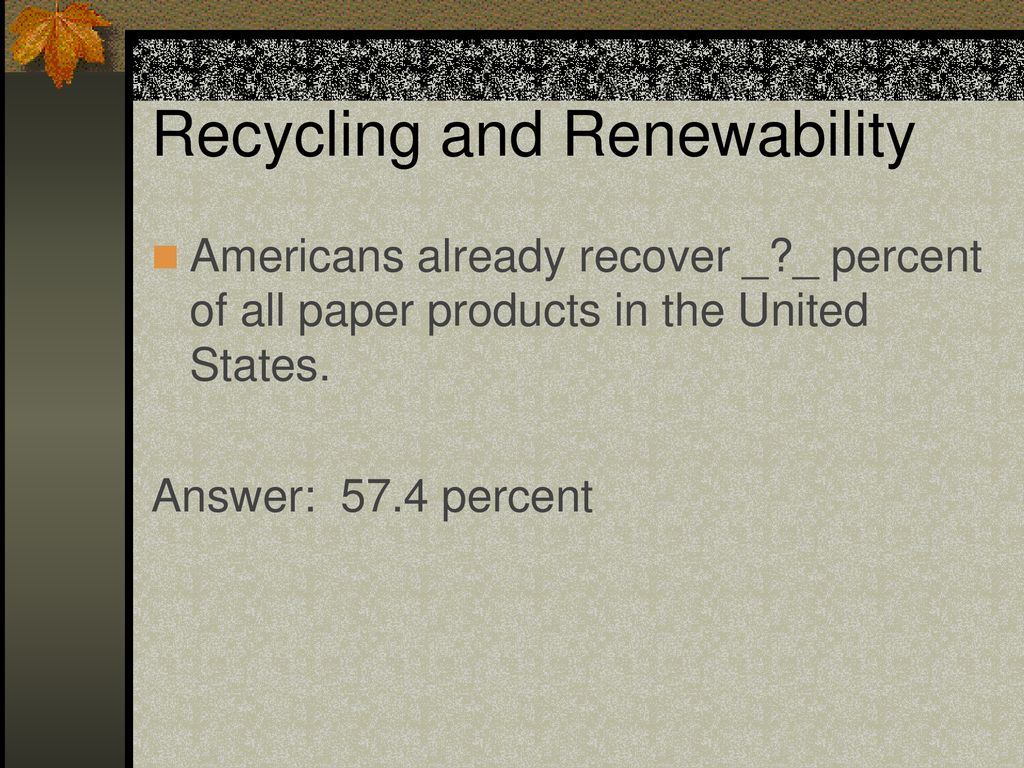 Recycling and Renewability