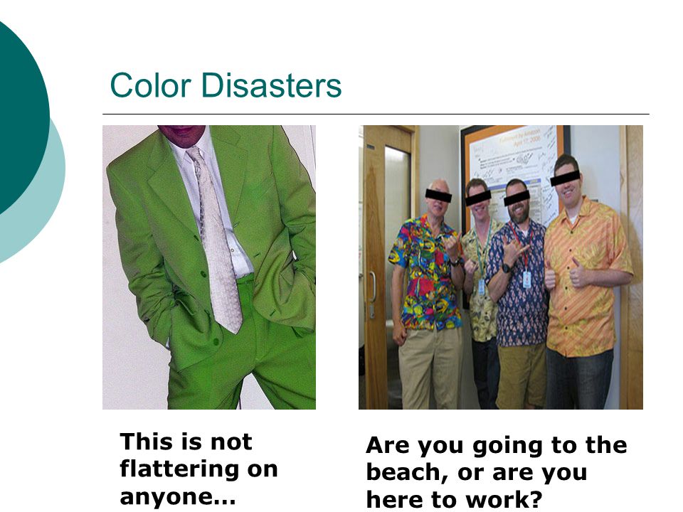 Color Disasters This is not flattering on anyone…