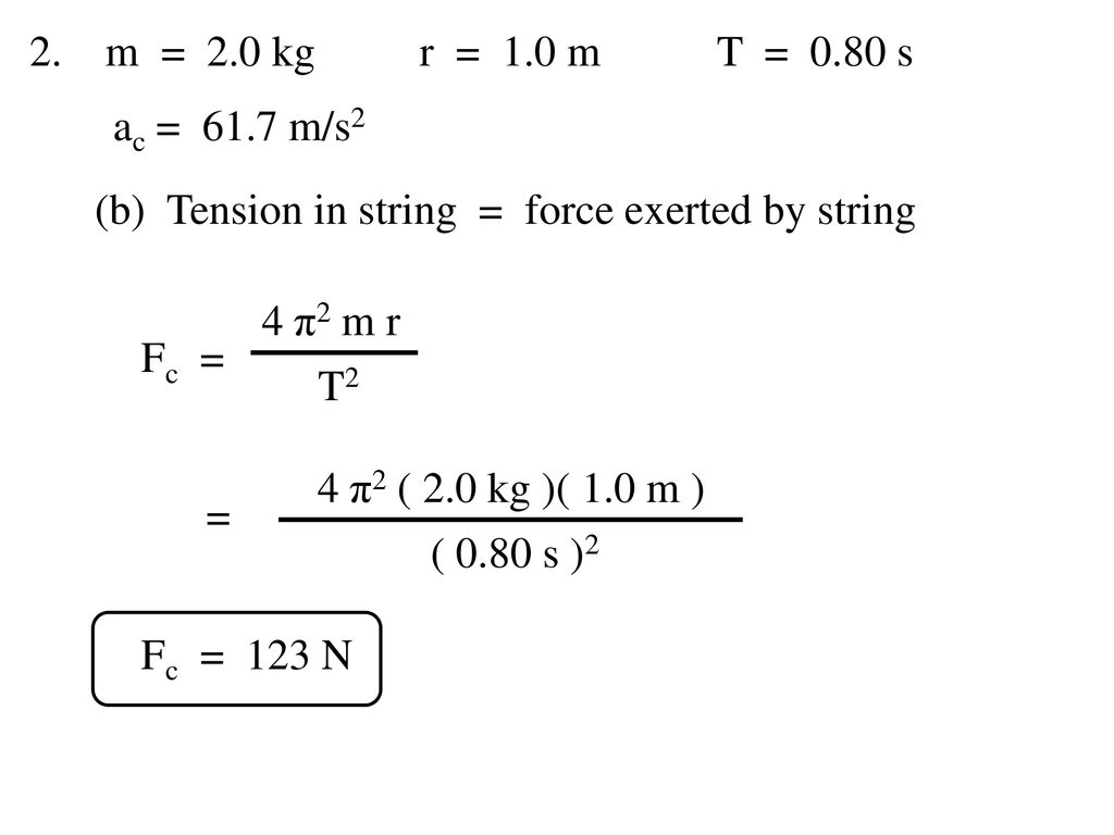 Centripetal Example Problems Answers Ppt Download