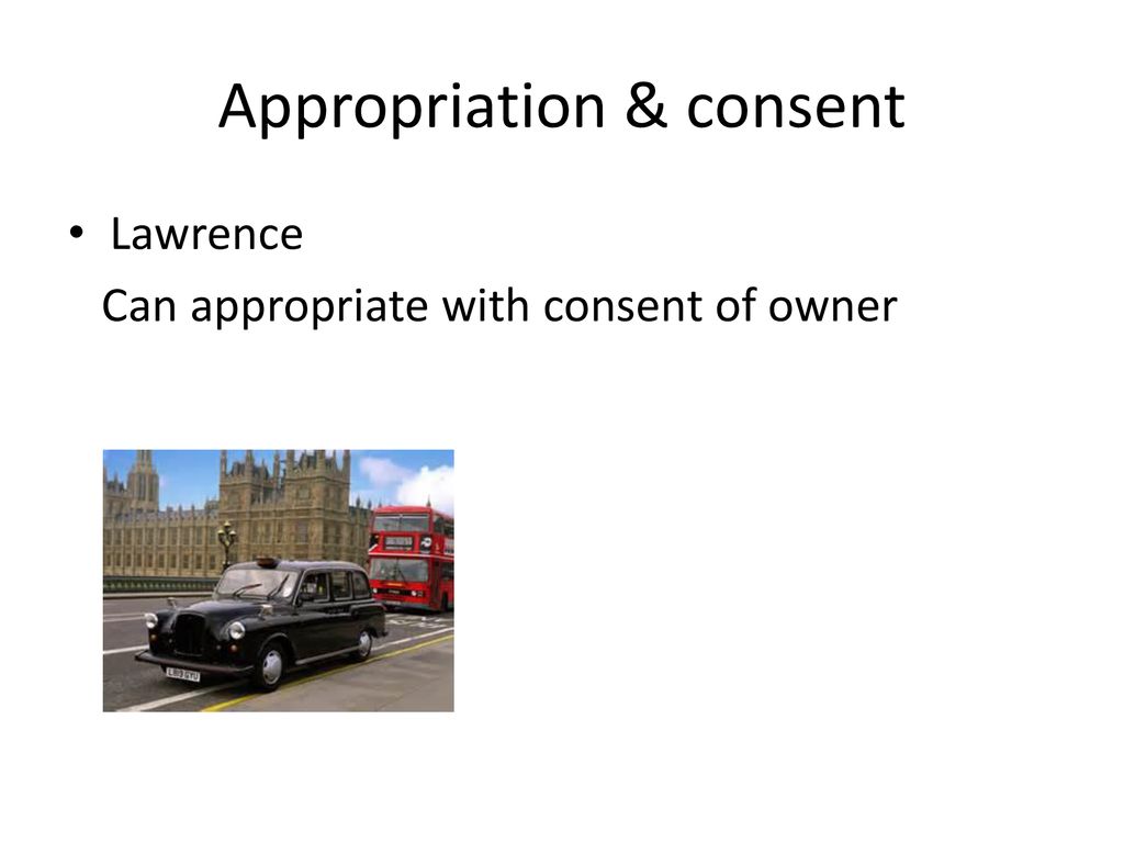 Appropriation & consent