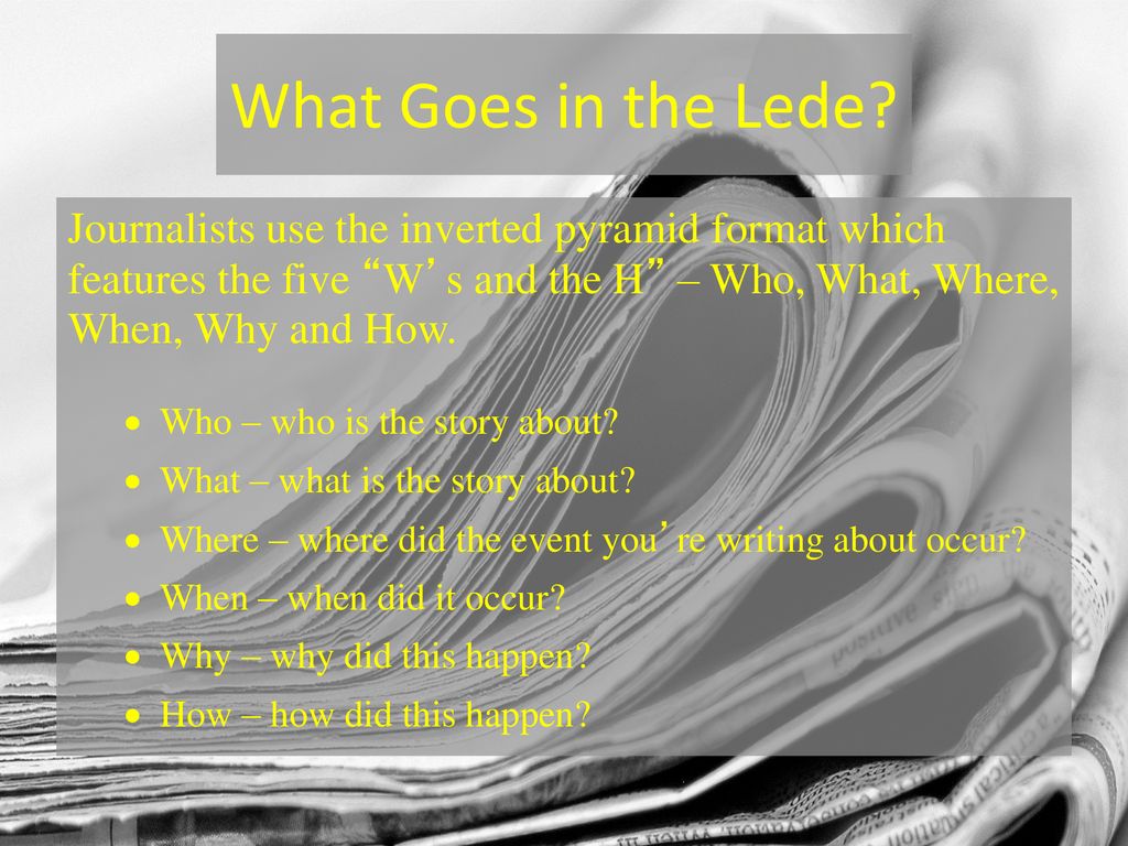 The Lede. - ppt download