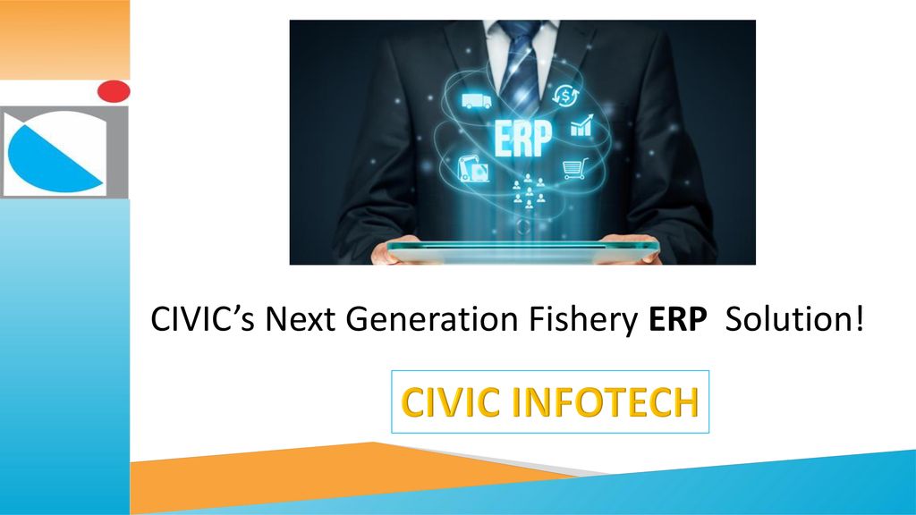 CIVIC’s Next Generation Fishery ERP Solution!