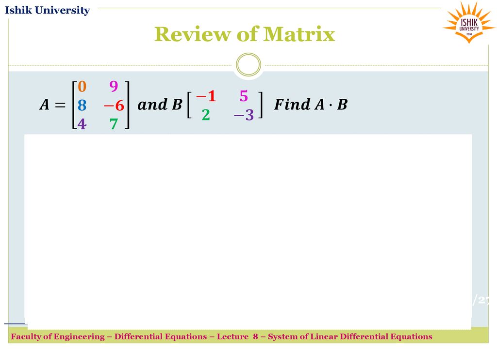 Lecture 8 System of Linear Differential Equations fall semester - ppt ...