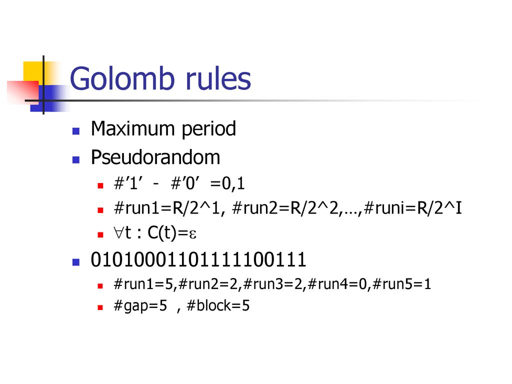 Golomb rules Maximum period Pseudorandom