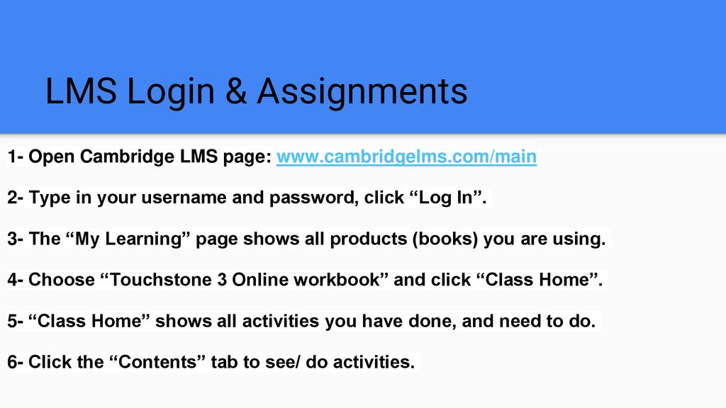 1- Open Cambridge LMS page: - ppt download