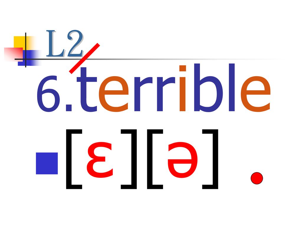 L2 6.terrible [ɛ ][ə]