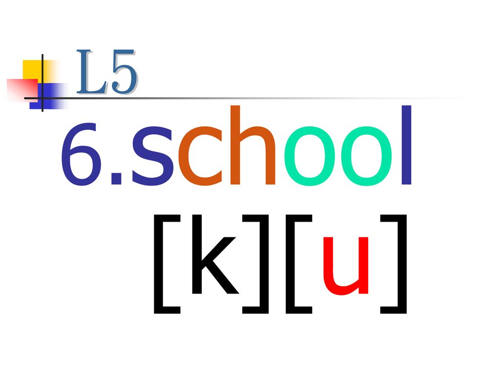 L5 6.school [k][u]
