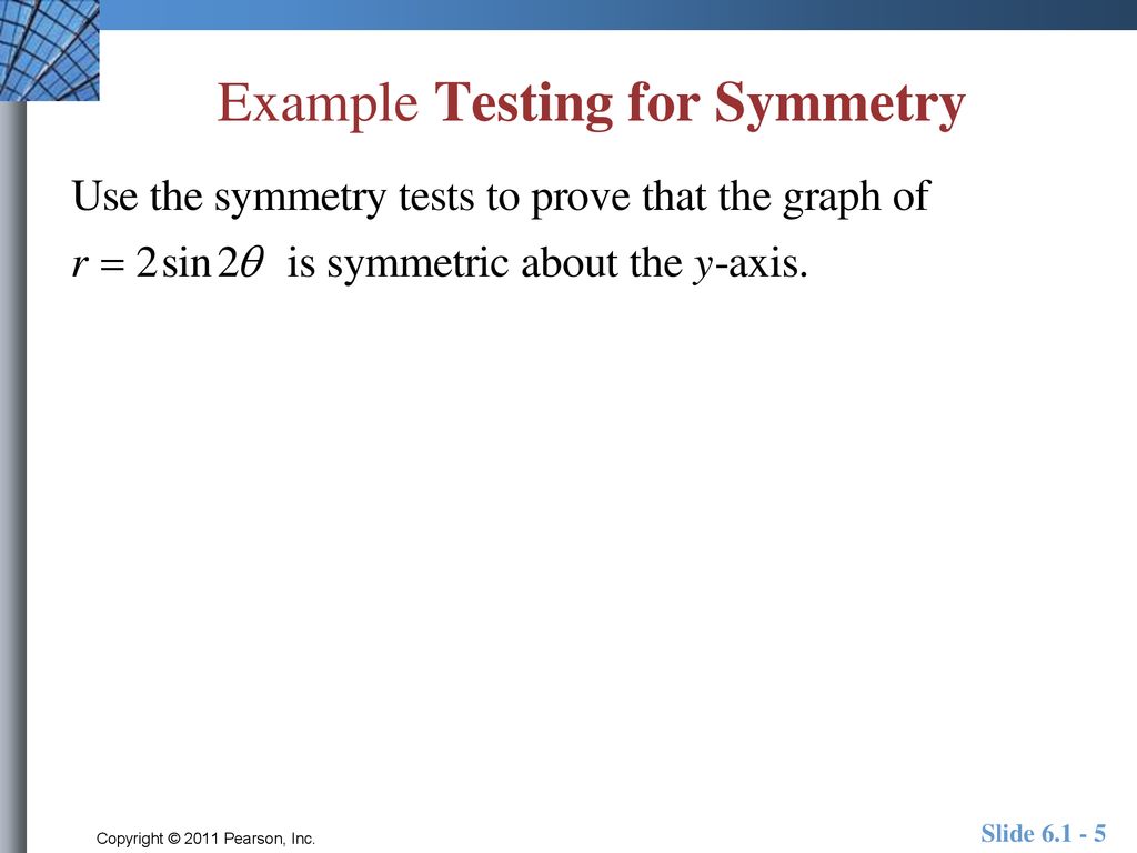 Example Testing for Symmetry