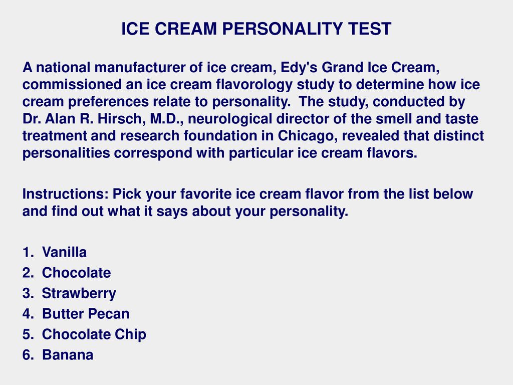 ICE CREAM PERSONALITY TEST - ppt download