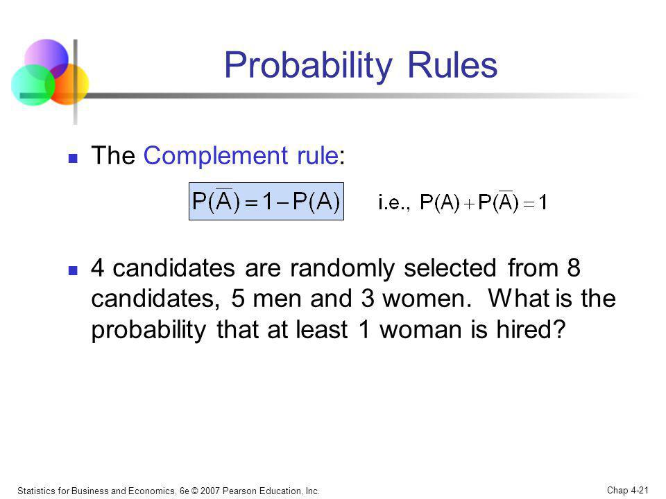 Probability Rules The Complement rule: