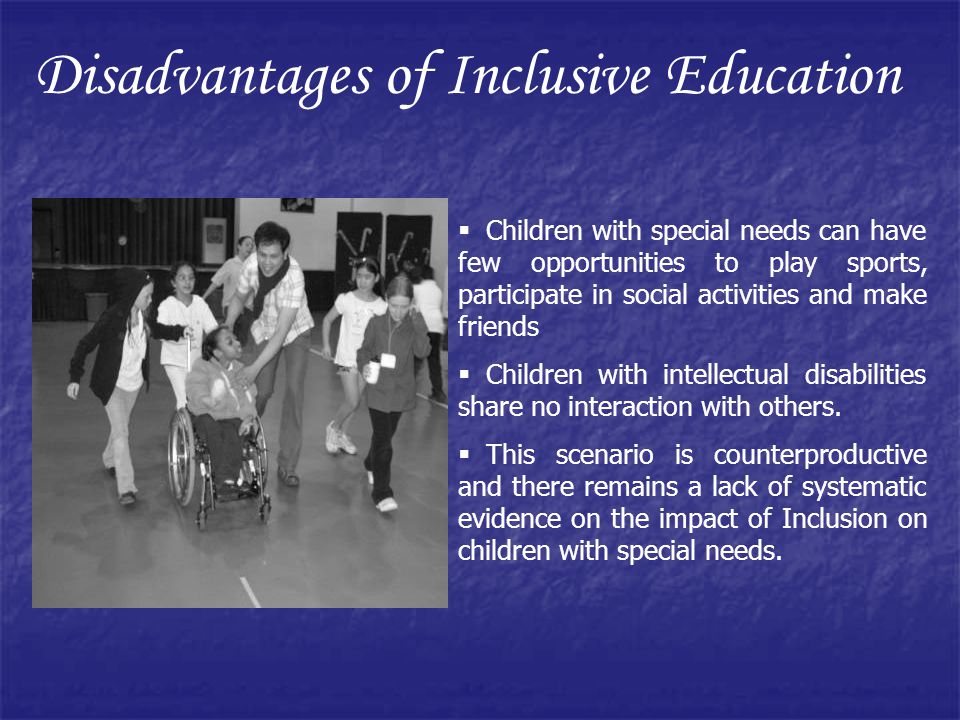 advantages and disadvantages of inclusive education