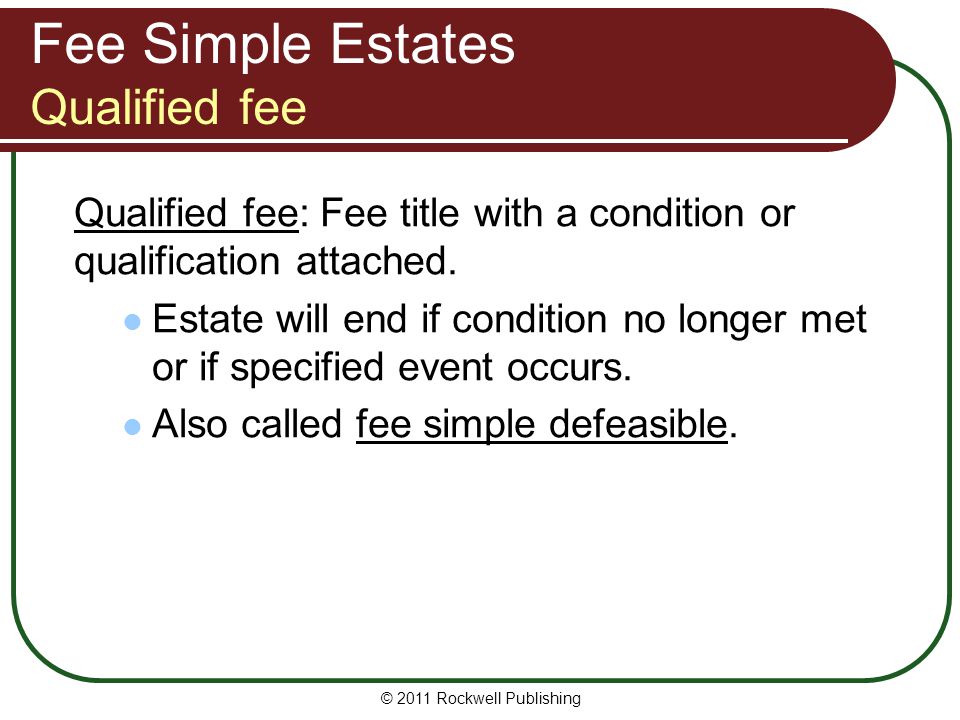 Qualified fee estate